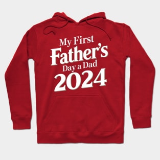 First Time Dad Est 2024 Fathers Day Hoodie